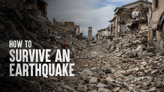 How to Survive aฑ Earthquake