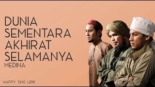 Medina - Dunia Sementara Akhirat Selamanya (Lirik)