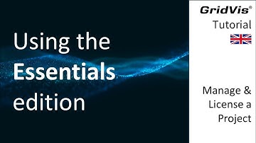 Using the Essentials edition | Manage & License a Project (EN)