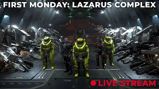 First Monday: Lazarus Complex - A Red Legion Org Operation - !discord !org