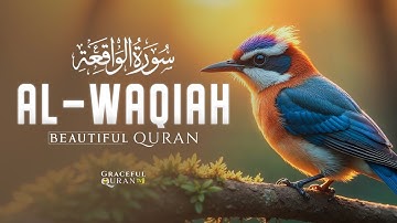 Surah Al-Waqiah سورة الواقعة | Soothing Lofi Quran for Restful Sleep & Inner Peace #QuranBeforeSleep