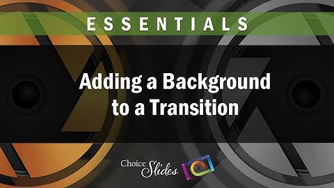 Photopia Essentials - Adding a Background to a Transition
