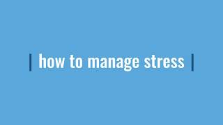 managing stress