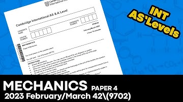 Mathematics Paper 4 (Mechanics) October/November 2023 Paper 4 Variant 2: Solution