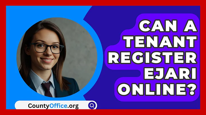 Can A Tenant Register Ejari Online? - CountyOffice.org