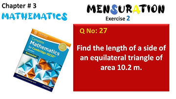 Mensuration Chapter 3 EX NO 2 Q No 27 Cambridge Mathematics IGCSE Extended