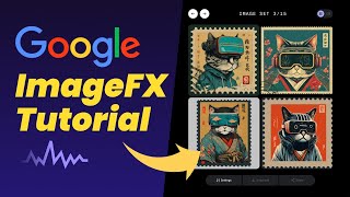 (2024) How to Use Google ImageFX to Generate AI Images? Quick Tutorial