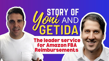 Story of Yoni Mazor & Getida The leader service for Amazon FBA Reimbursements