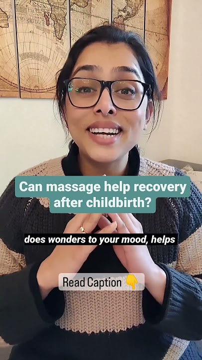 Can massage help recovery after childbirth?