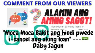 Moca Moca Ayaw Ipa CANCEL ang Loan |  Ang Laki kasi ng Binabawas