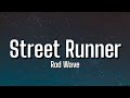 Rod Wave - Street Runner (Lyrics)