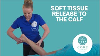 Soft Tissue Release to the calf - Sports Massage screenshot 1