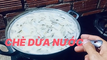 CHÈ DỪA NƯỚC ĐẶC SẢN MIỀN TÂY - ĂN RẤT NGON