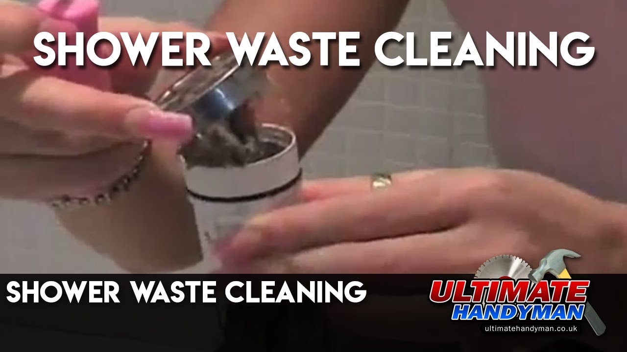 shower waste cleaning