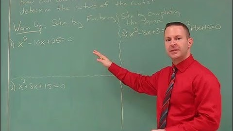 Using the discriminant to determine the nature of the roots