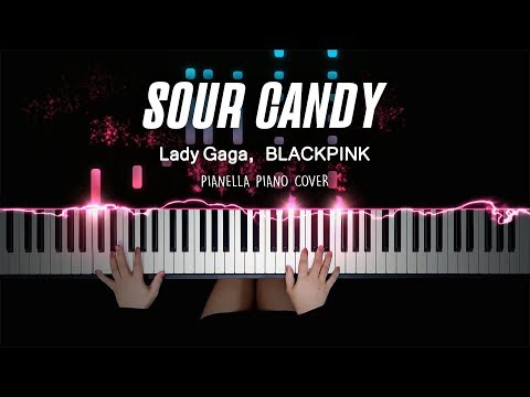 Lady Gaga, BLACKPINK – Sour Candy | Piano Cover by Pianella Piano [Piano Beat]