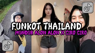 DJ FUNKOT THAILAND - MUNDUR ALON ALON X CIRO CIRO - AHMAD TRABAS RMX