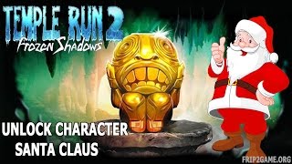 Temple Run 2 Frozen Shadows Unlock Character Santa Claus