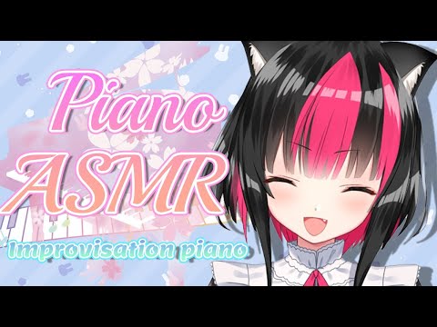 【Piano ASMR】Improvisation piano/Piano de improvisación/即興鋼琴 ピアノ時間♬【黒桐アリア/Japanese VTuber】