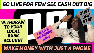 How to make money on poppo app by just doing this few things and cash out big time on poppo live....