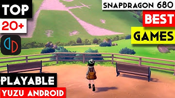Top 20+ New Yuzu Android Playable Games | Snapdragon 680 Or Higher