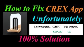 How to fix CREX App Unfortunately Has Stopped Problem Solution - CREX Stopped Error screenshot 3