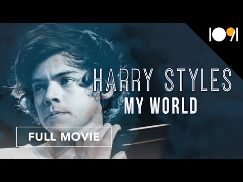 Harry Styles: My World (FULL MOVIE)