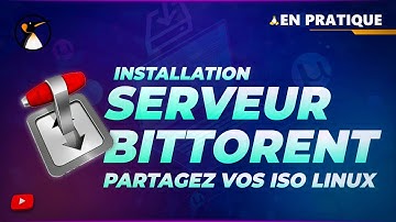 Installer un serveur de partage BitTorrent pour partager ses ISO Linux !