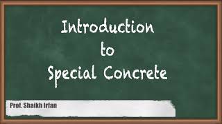 Special Concrete Introduction, Uses, Application, Types - Advanced Concrete Technology screenshot 2