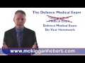 The Defence Medical Exam:  What is it?