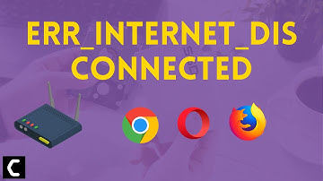 How To Fix Err_Internet_Disconnected? [Best FIX 2022]