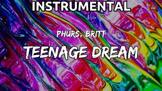 PHURS, Britt - Teenage Dream (Instrumental) Resimi