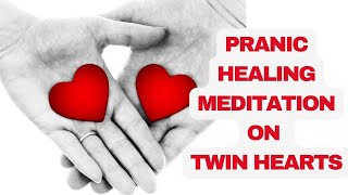 Meditation on Twin Hearts — Full Guided Version by GMCKS