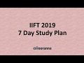 IIFT 2019 7 Day Plan - Must do GK and non-GK Topics