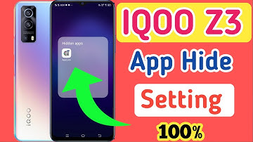 IQOO Z3 APP HIDE SETTING / IQOO Z3 MEIN APP KO HIDE KAISE KAREN / IQOO APPS HIDE SETTING