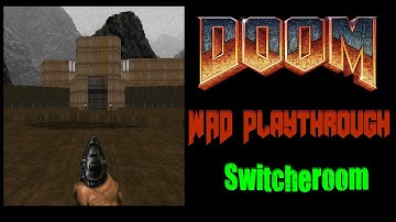 Doom WAD Playthrough - Switcheroom, E2M1