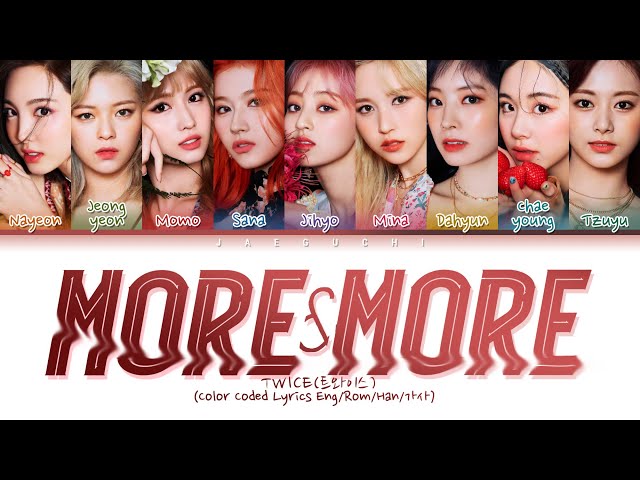 MORE & MORE (TRADUÇÃO) - TWICE 