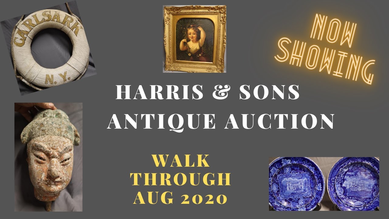 HARRIS & SONS ART & ANTIQUE AUGUST 2020 AUCTION WALK THROUGH. YouTube