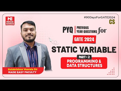 Previous Year Question for GATE | Static Variable | Programming & Data Structures | MADE EASY