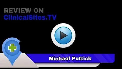 Michael Puttick Reviews ClinicalSites.TV