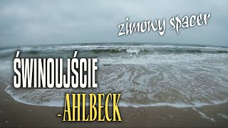 ŚWINOUJŚCIE - AHLBECK || Spacer wzdłuż wybrzeża