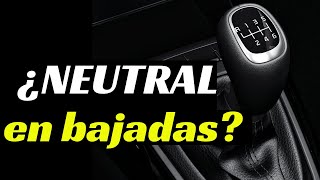 ¿Poner NEUTRAL en BAJADAS? *NO LO HAGAS* Ep. 10  | Velocidad Total