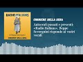 Autocrati passati e presenti: «Radio Italians», Beppe Severgnini risponde ai vostri vocali