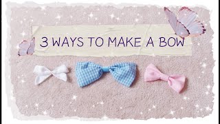 How to Make a Bow 3 Ways (and what to do with them)