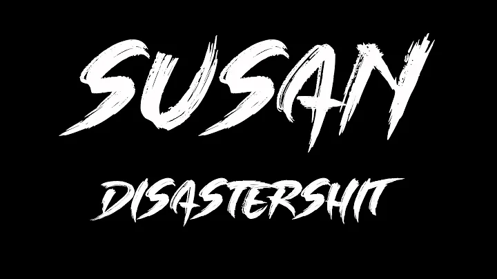 SUSAN - Disastershit (Lyric Video)