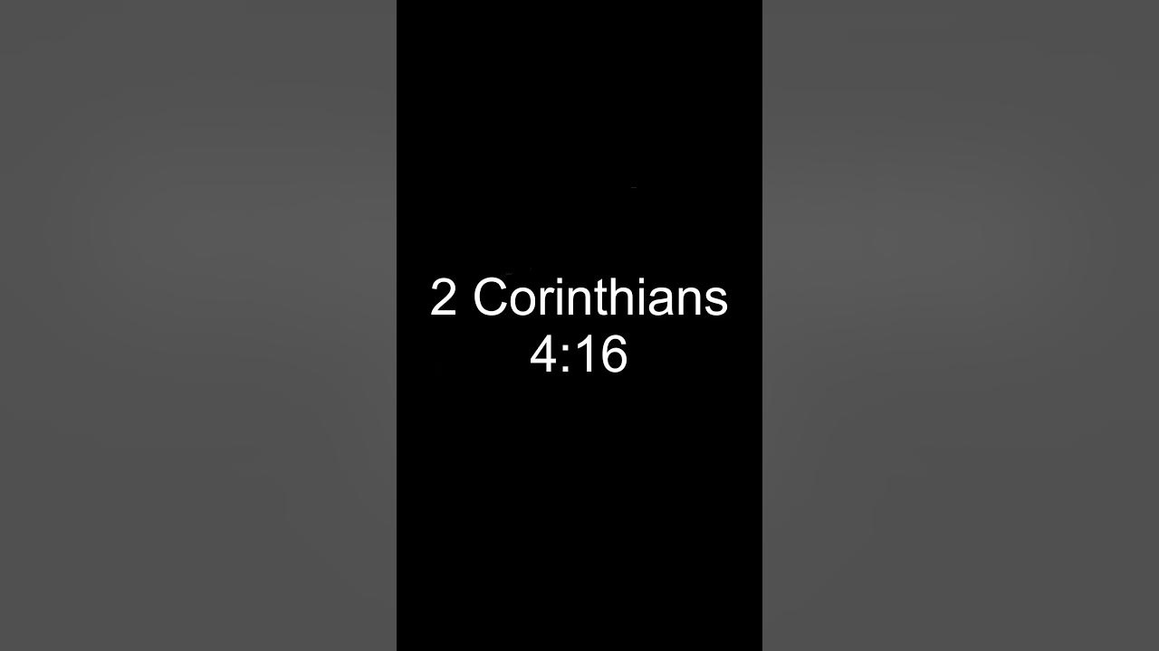 bible-verses-about-aging-2-corinthians-4-verse-16-youtube