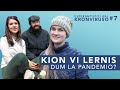 Kion vi lernis dum la pandemio? - Esperantistoj kaj Kronviruso #7