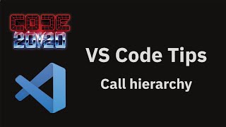 VS Code tips — Call hierarchy