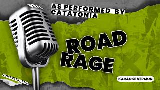 Road Rage - Catatonia - Karaoke (Remastered Audio)