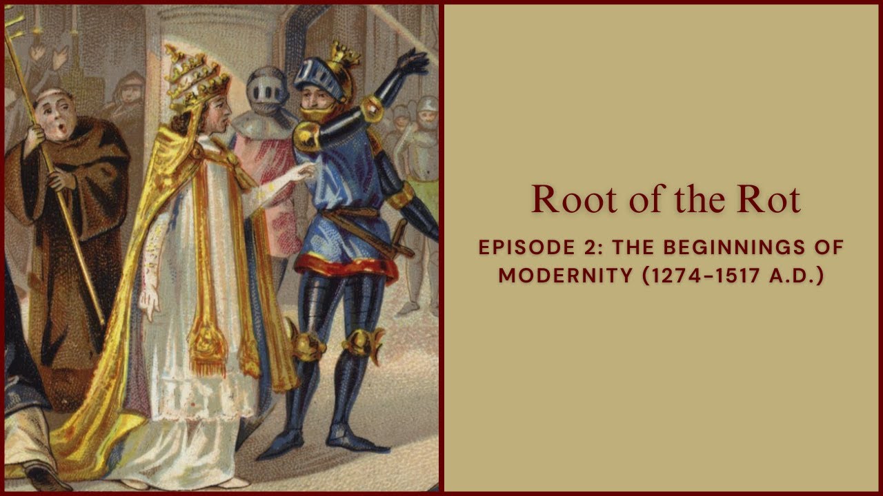 Bp. Dolan: The Beginnings of Modernity (1274-1517 A.D.)